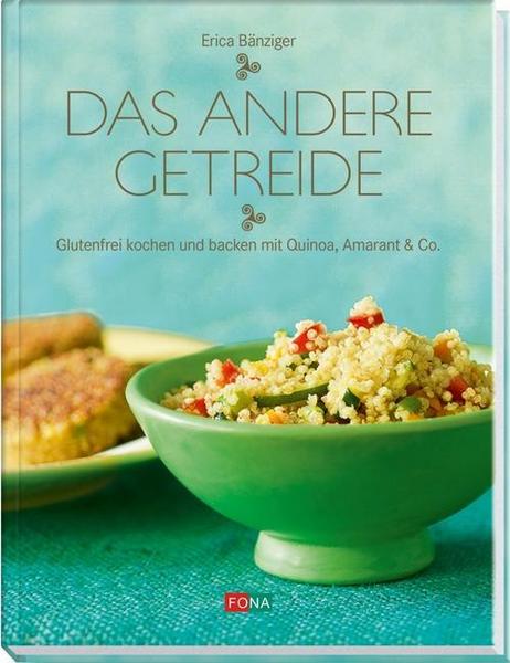 das andere Getreide Buch Erika Bänziger